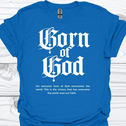 BORN OF GOD T-Shirt