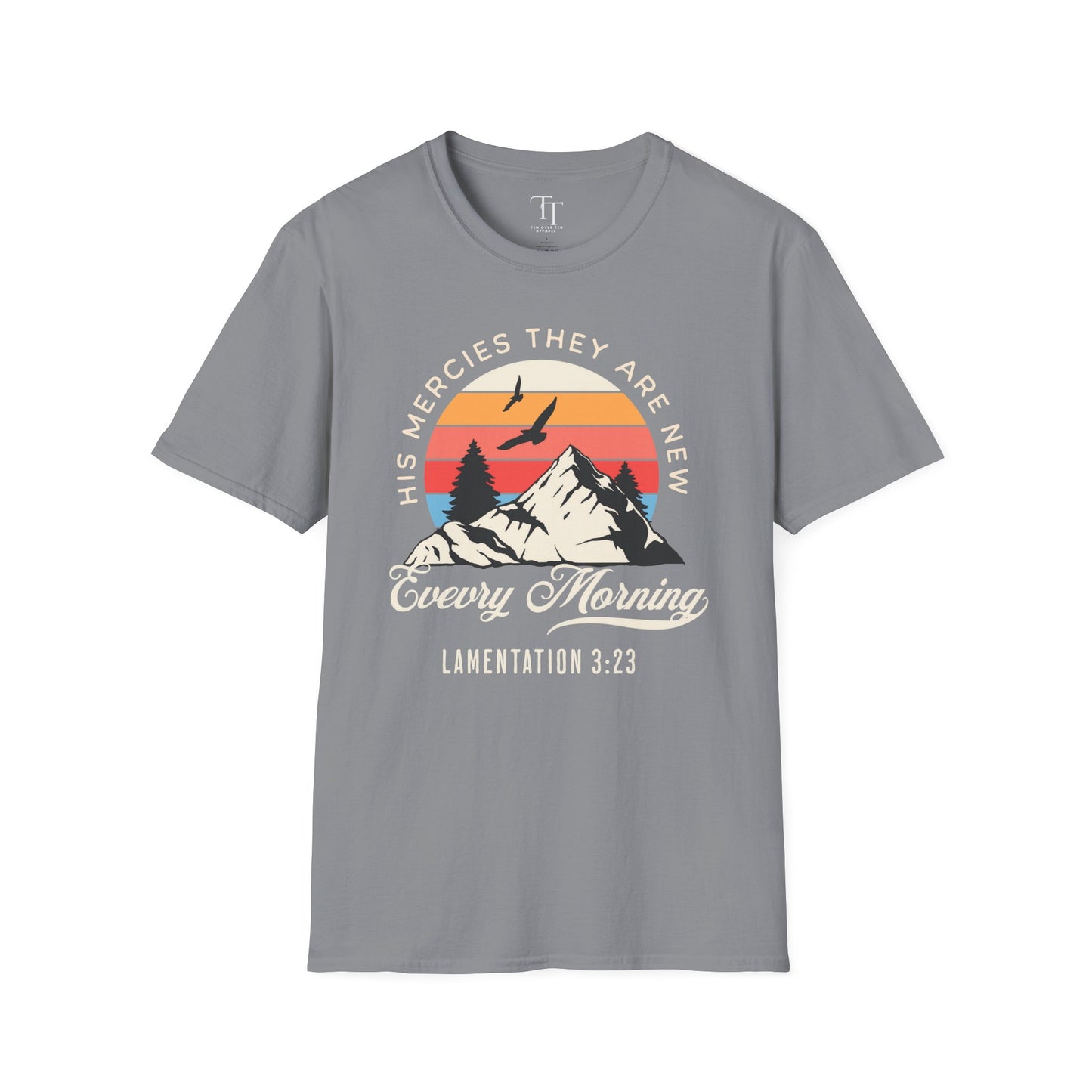 His Mercies They Are New Unisex  T-Shirt