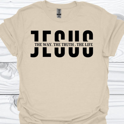 THE WAY, THE TRUTH, THE LIFE T-Shirt