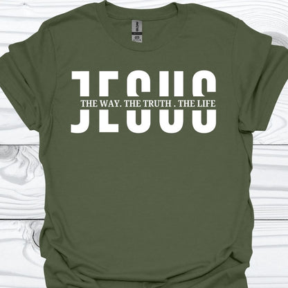 THE WAY, THE TRUTH, THE LIFE T-Shirt