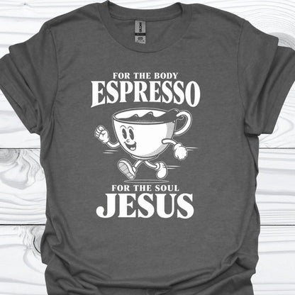 Jesus for the Soul T-Shirt