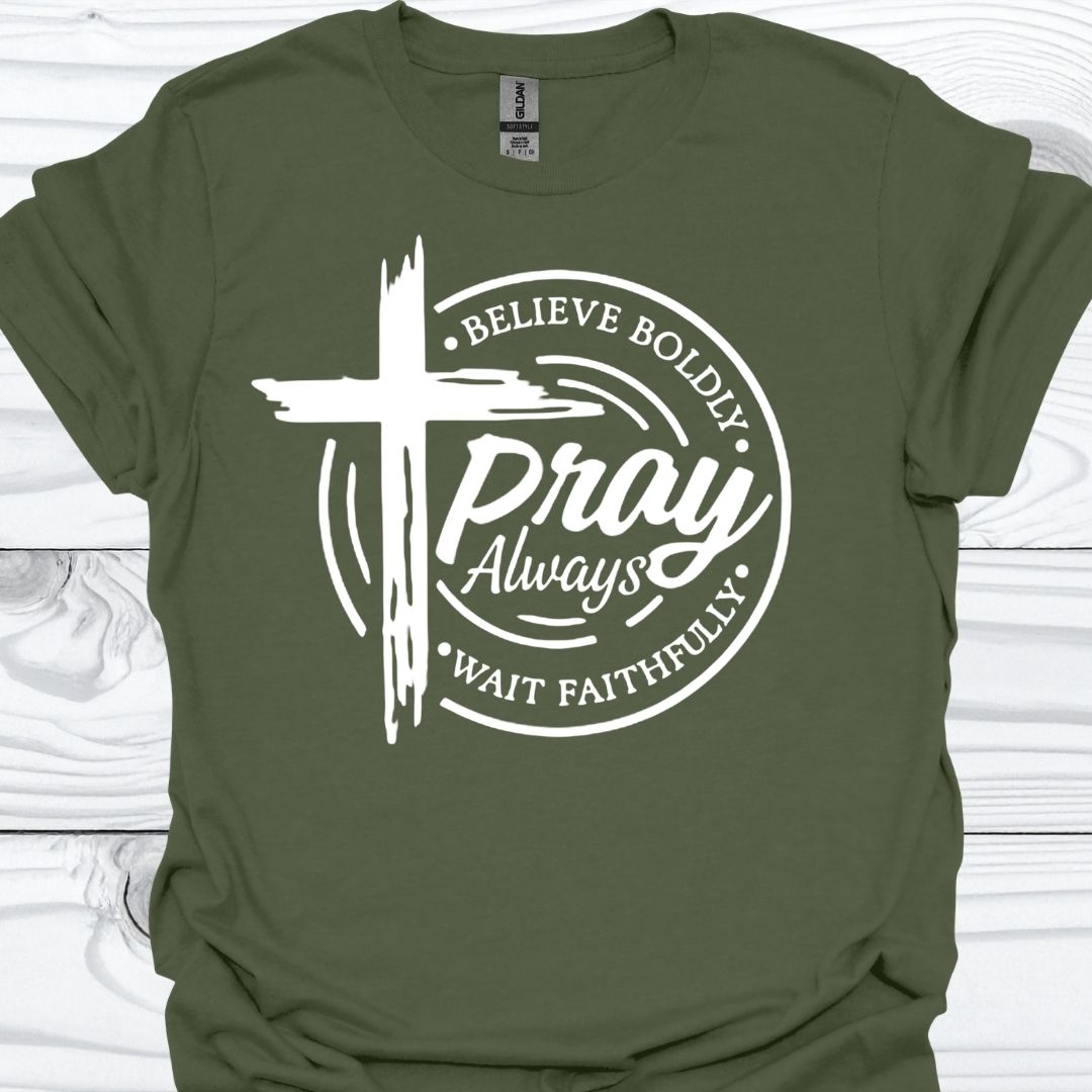 PRAY ALWAYS T-Shirt