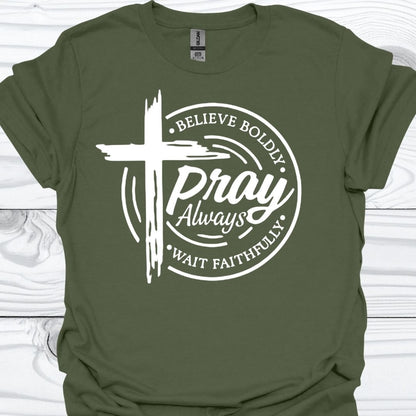 PRAY ALWAYS T-Shirt