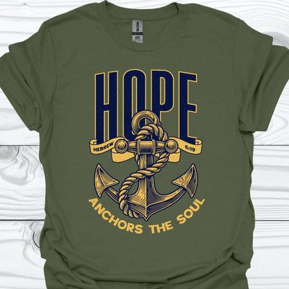 HOPE ANCHORS THE SOUL T-Shirt