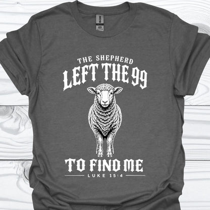 The Shepherd Found Me T-Shirt
