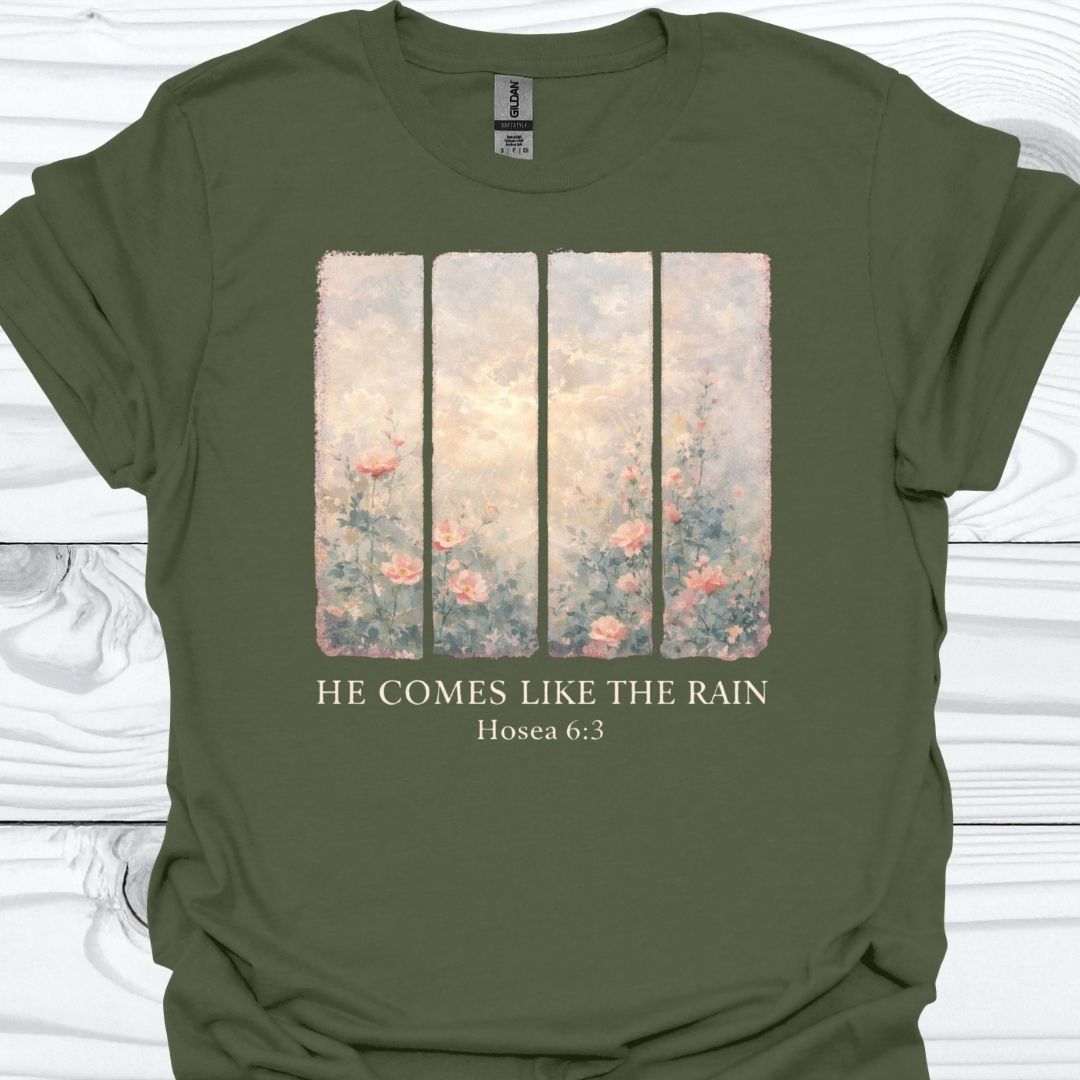 HE COMES LIKE THE RAIN T-Shirt