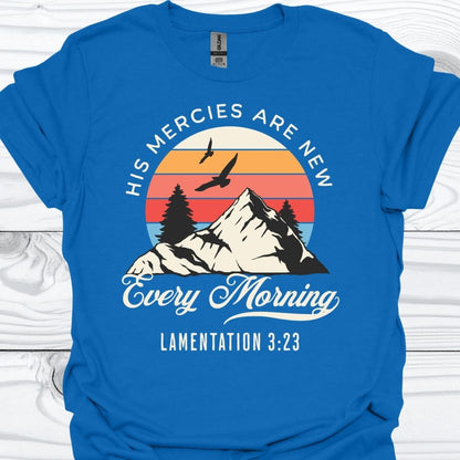 HIS MERCIES ARE NEW T-Shirt