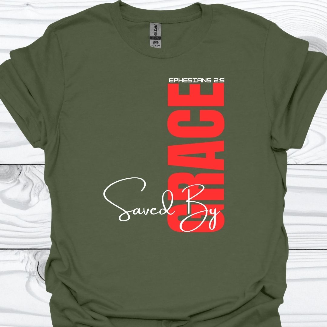SAVED BY GRACE T-Shirt