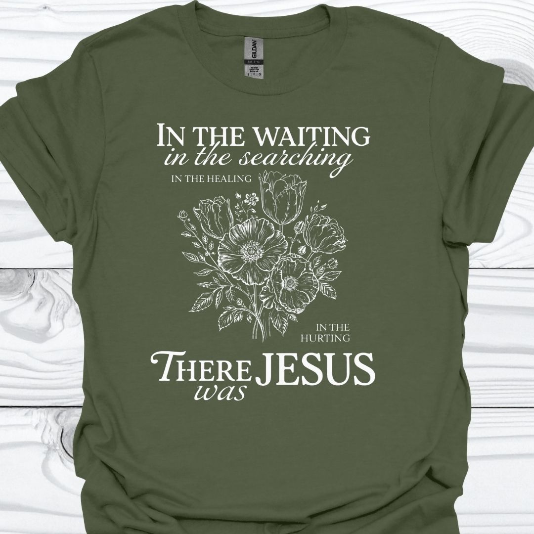 THERE WAS JESUS T-Shirt