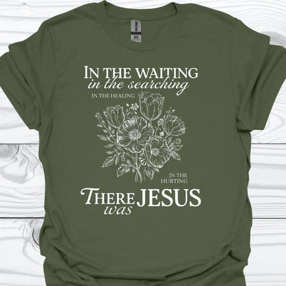 THERE WAS JESUS T-Shirt
