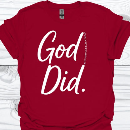 GOD DID T-Shirt