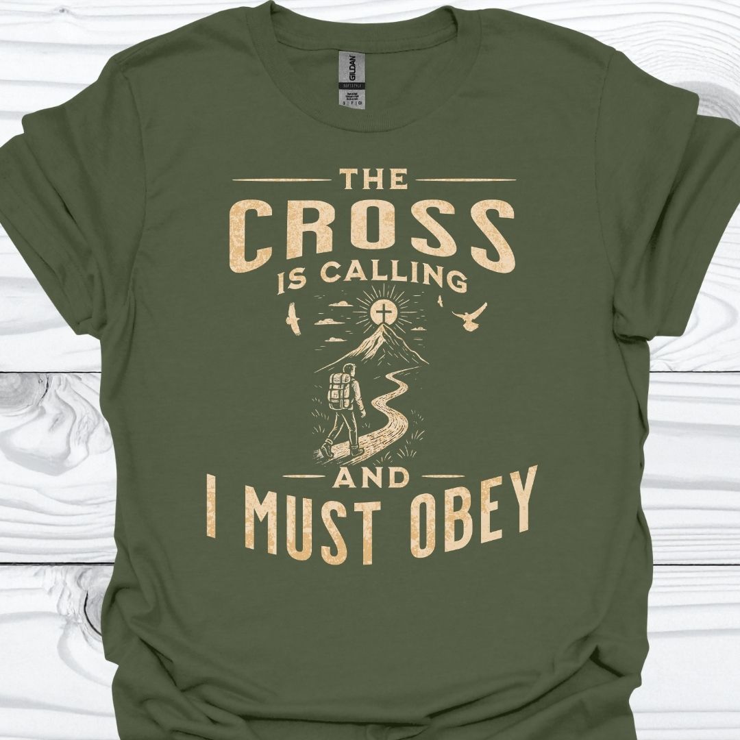 THE CROSS IS CALLING T-Shirt