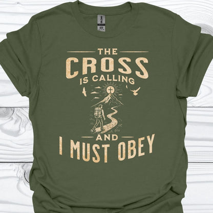 THE CROSS IS CALLING T-Shirt