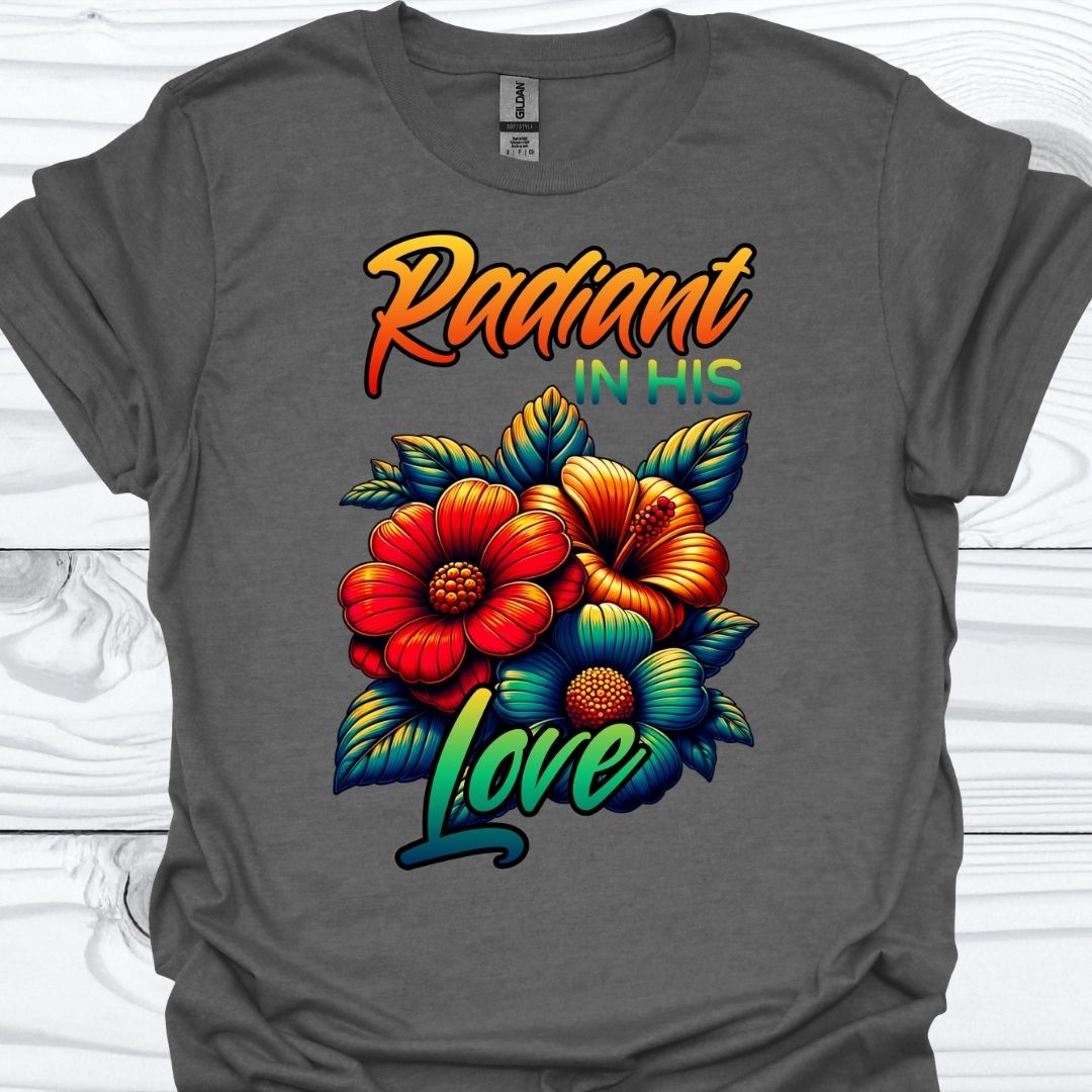 RADIANT IN LOVE T-Shirt