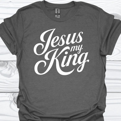 JESUS MY KING T-Shirt
