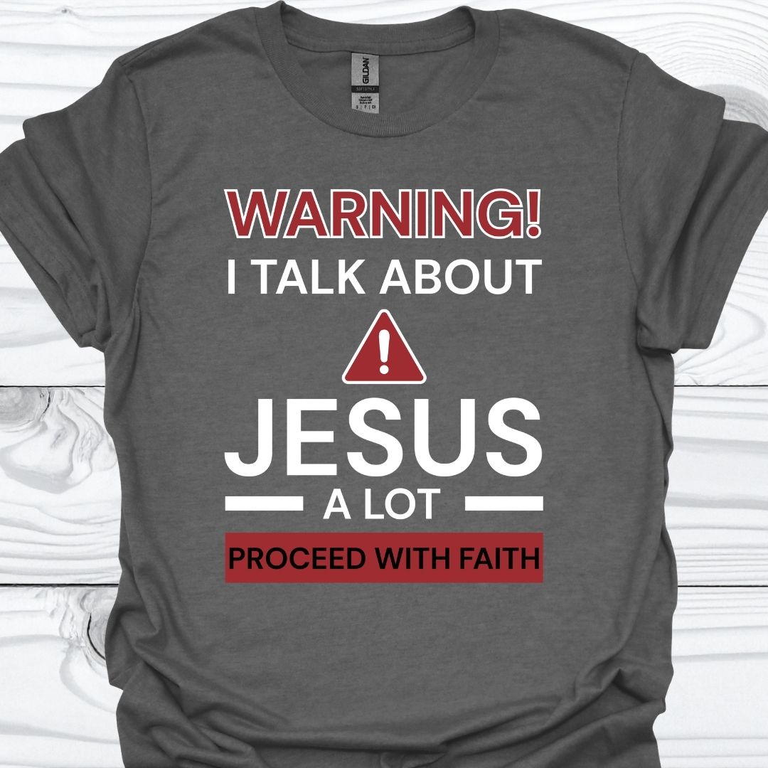I TALK ABOUT JESUS T-Shirt