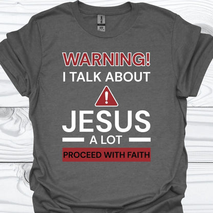 I TALK ABOUT JESUS T-Shirt