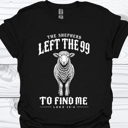 The Shepherd Found Me T-Shirt