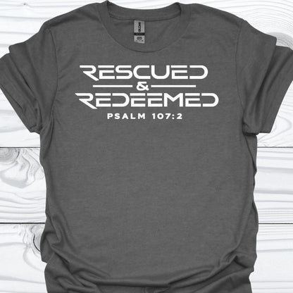 RESCUED AND REDEEMED T-Shirt