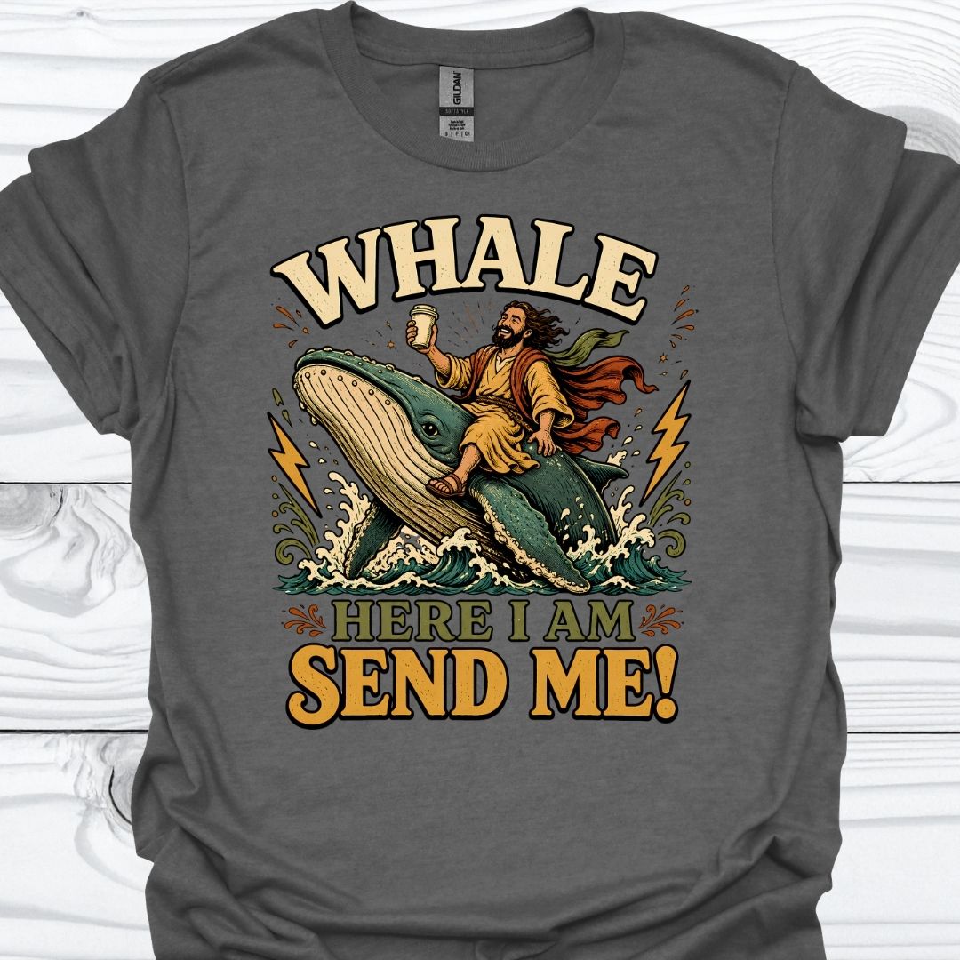 Here I am Send me T-Shirt