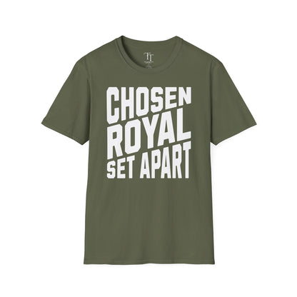 Chosen, Royal, Set Apart Unisex  T-Shirt
