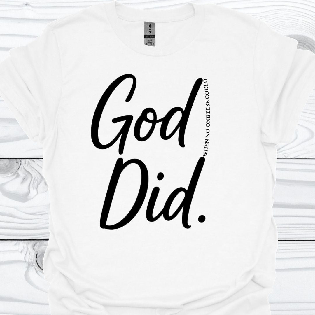 GOD DID T-Shirt
