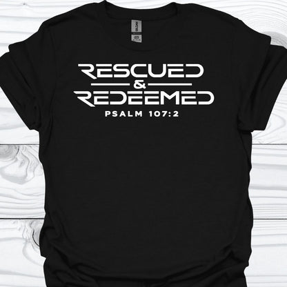 RESCUED AND REDEEMED T-Shirt