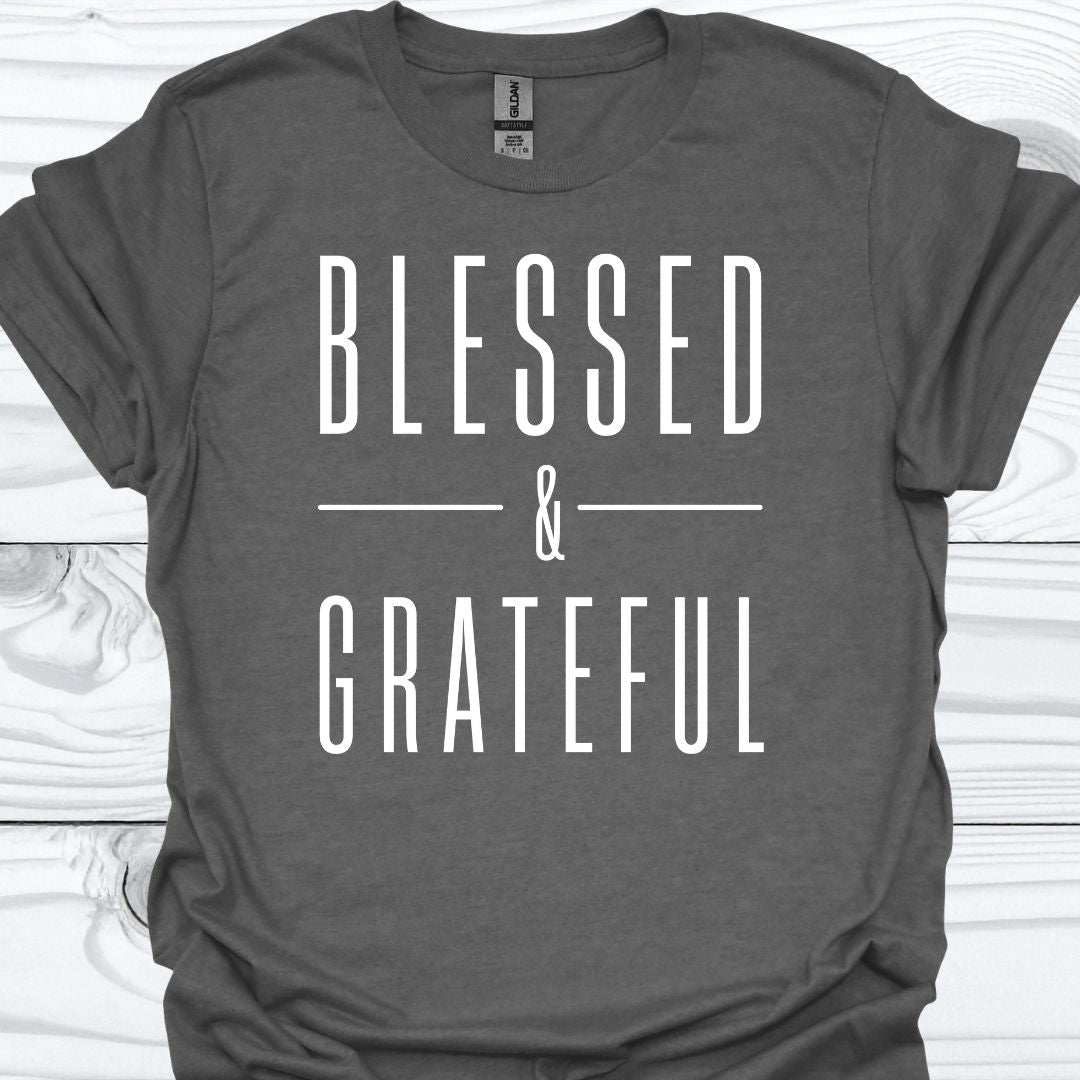 BLESSED & GRATEFUL T-Shirt