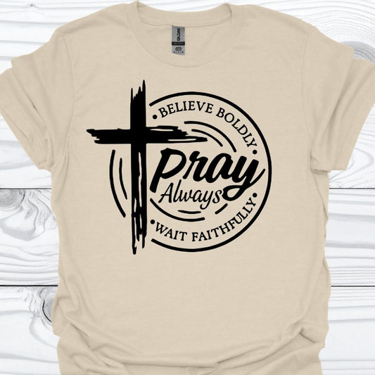 PRAY ALWAYS T-Shirt