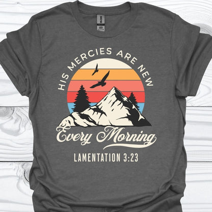 HIS MERCIES ARE NEW T-Shirt