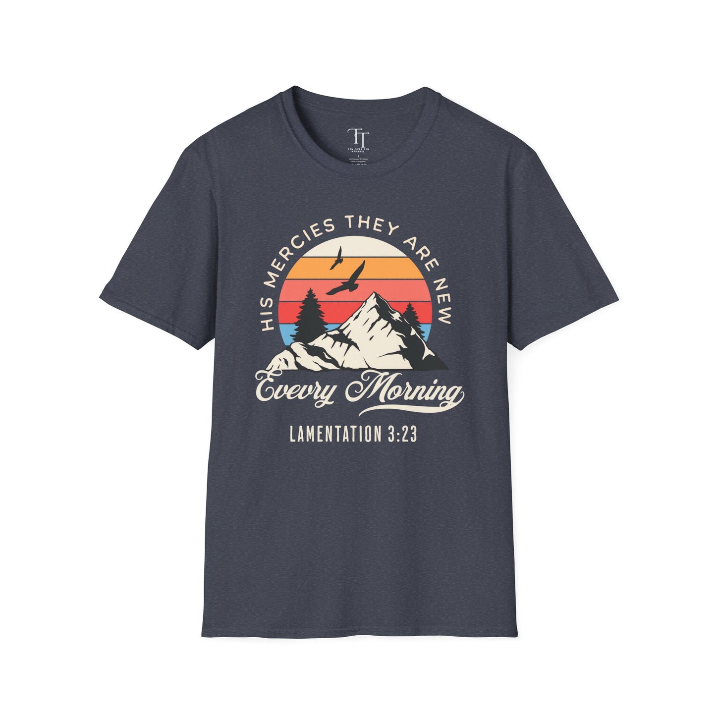 His Mercies They Are New Unisex  T-Shirt