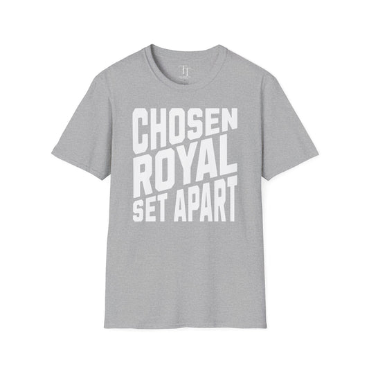 Chosen, Royal, Set Apart Unisex  T-Shirt