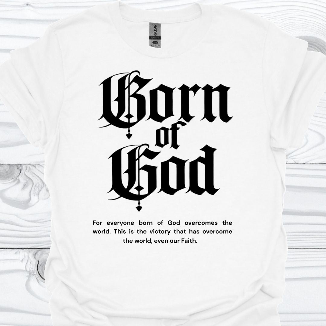 BORN OF GOD T-Shirt