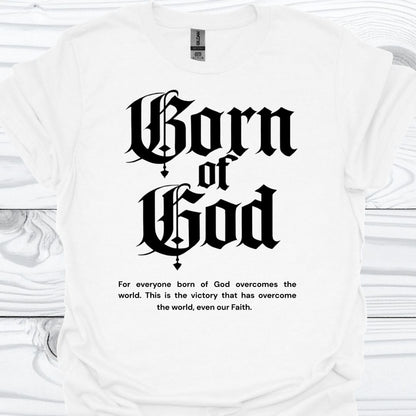 BORN OF GOD T-Shirt