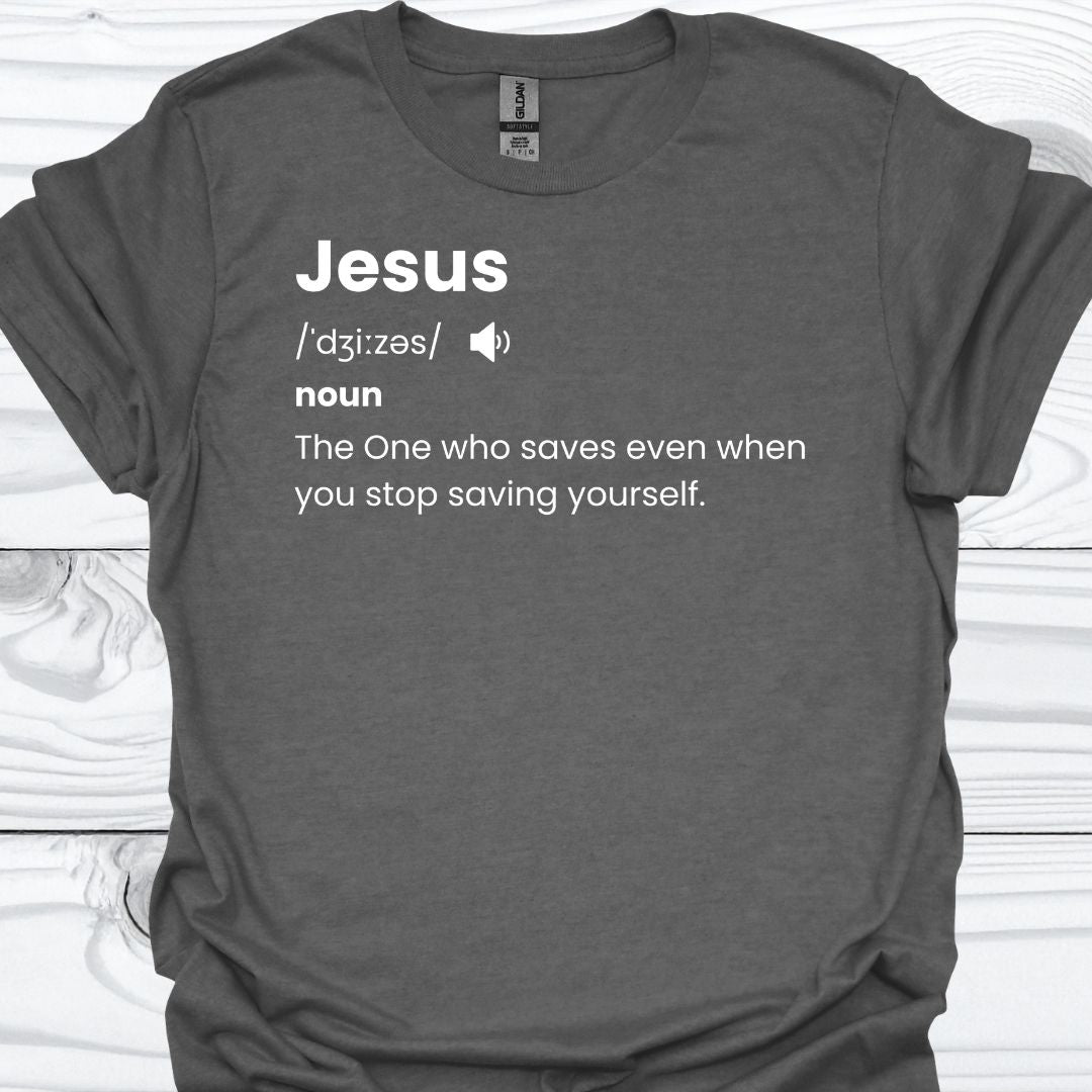 JESUS THE ONE WHO SAVES T-Shirt