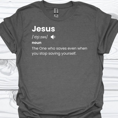 JESUS THE ONE WHO SAVES T-Shirt
