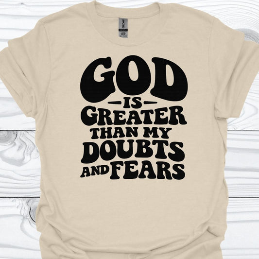 GOD IS GREATER THAN MY DOUBTS T-Shirt