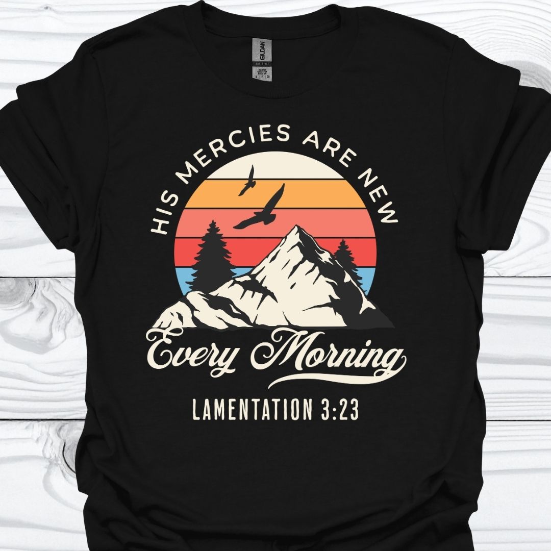 HIS MERCIES ARE NEW T-Shirt
