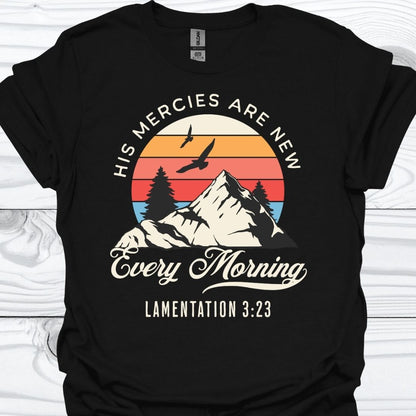 HIS MERCIES ARE NEW T-Shirt