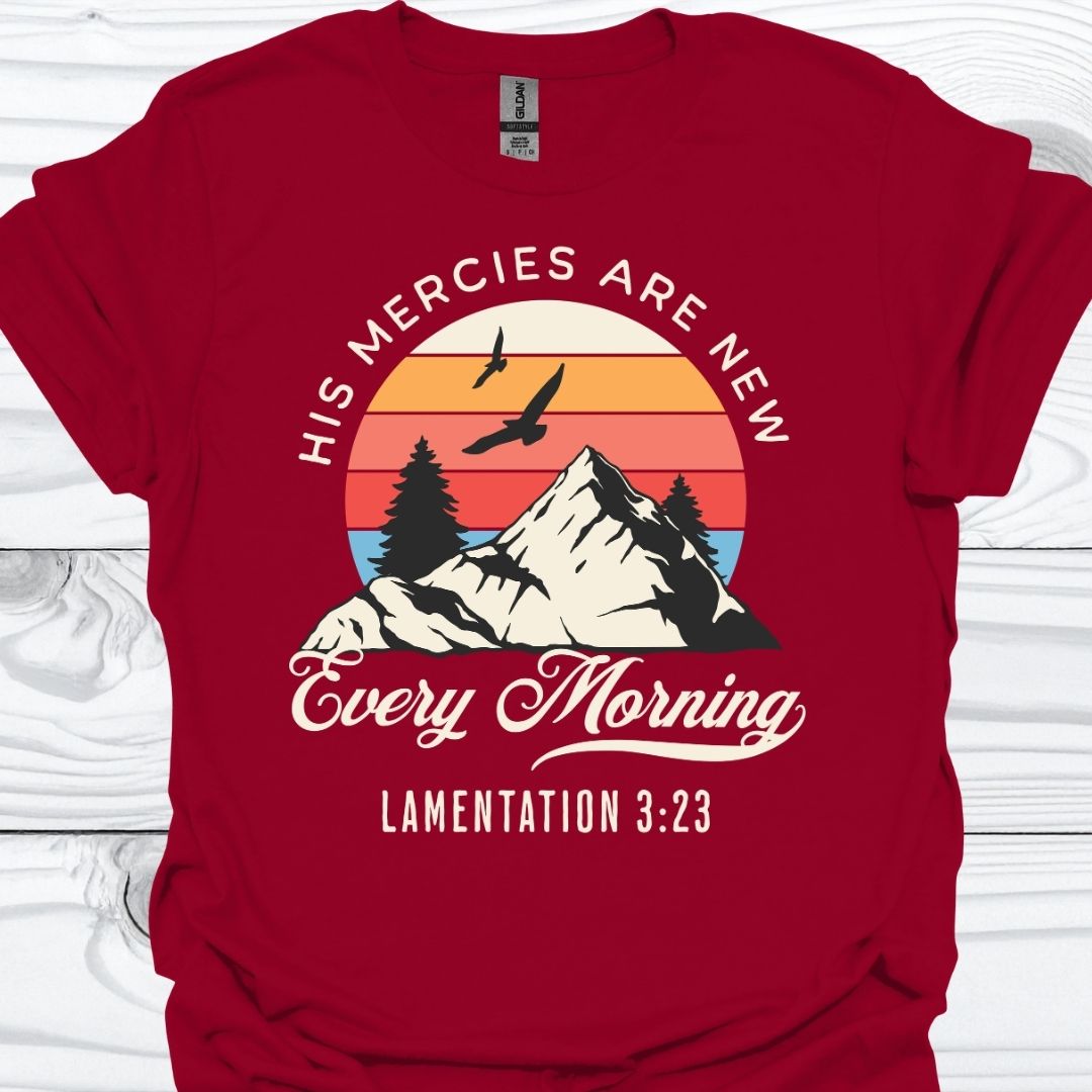 HIS MERCIES ARE NEW T-Shirt